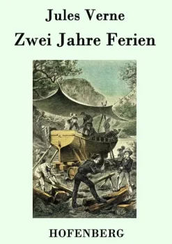 Zwei Jahre Ferien*Hofenberg New